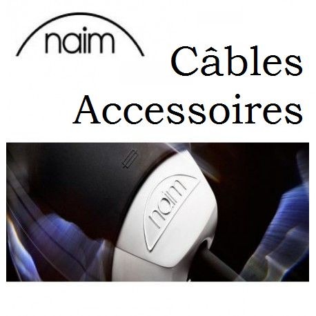 Naim Audio Câbles Accessoires